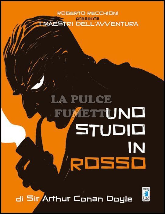 ROBERTO RECCHIONI PRESENTA - I MAESTRI DELL'AVVENTURA: UNO STUDIO IN ROSSO